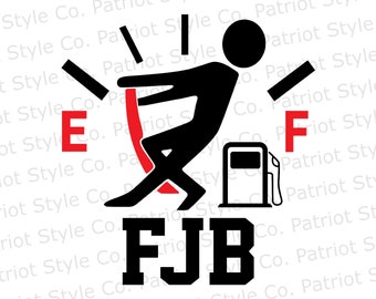 Joe Biden Empty Gas FJB SVG, Digital Download