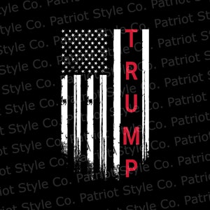 Trump Flag svg, png, jpg, eps, dxf Digital Design for T-Shirts and Mugs