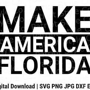May include: Black and white text graphic that reads "Make America Florida".