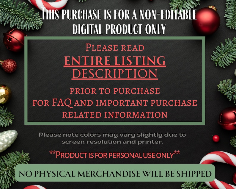 Puede incluir: Una lista de productos digitales con un tema festivo navide&ntilde;o. El texto dice "Esta compra es para un producto digital no editable &uacute;nicamente. Por favor, lea la descripci&oacute;n completa de la lista antes de comprar para obtener las preguntas frecuentes y la informaci&oacute;n importante relacionada con la compra. Tenga en cuenta que los colores pueden variar ligeramente debido a la resoluci&oacute;n de la pantalla y la impresora. **El producto es para uso personal &uacute;nicamente**. No se enviar&aacute; ning&uacute;n producto f&iacute;sico."