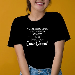Classy and Fabulous Coco shirt, t-shirt custom, t-shirt designs, Fashion Shirt, Gift for fashion lover, Gift for her, Unisex T-shirt