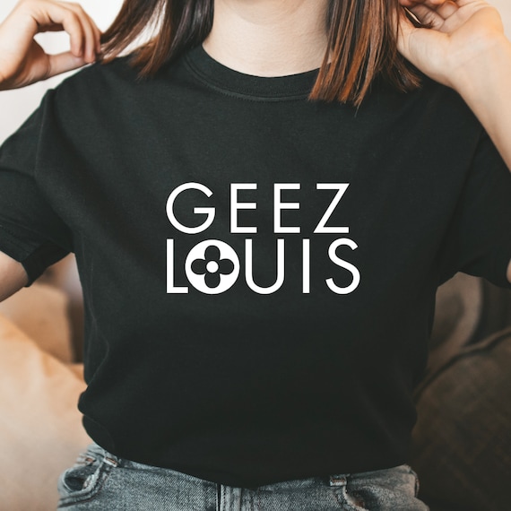 geez louis shirt