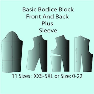 Pode incluir: Um diagrama de padrão básico de corpete com peças da frente, das costas e da manga. O texto diz "Basic Bodice Block Front And Back Plus Sleeve" e "11 Tamanhos: XXS-5XL ou Tamanho: 0-22". As peças do padrão são sombreadas em cinza.