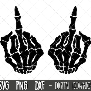 Skeleton middle fingers SVG, skeleton png, skeleton clipart, halloween clipart, halloween svg, skeleton halloween cricut silhouette cut file