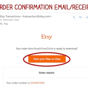 Puede incluir: Un correo electr&oacute;nico de confirmaci&oacute;n de pedido de Etsy con el texto "&iexcl;Tu pedido de RusticFarmChick est&aacute; listo para descargar!" y un bot&oacute;n que dice "Ver tus archivos en Etsy". El n&uacute;mero de pedido es 2344981659.