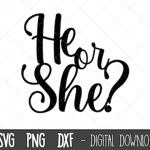 Hij of Zij cake topper SVG, Hij of Zij svg, babyshower svg, gender reveal cake topper svg, baby clipart png, dxf, cricut silhouet gesneden bestand