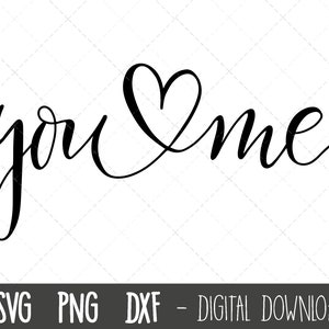 You love me svg, you heart me svg, I love you svg, valentine svg, valentine clipart, Heart svg, heart silhouette, heart cricut cut files