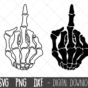 Skeleton middle finger SVG, skeleton png, skeleton clipart, halloween clipart, halloween svg, skeleton halloween cricut silhouette cut file