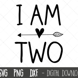 Eu sou dois svg, 2º aniversário svg, segundo aniversário svg, macacão de bebê svg, camiseta de bebê svg, arquivo de corte de silhueta cricut, decalque, adesivo, vinil