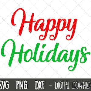 Happy Holidays SVG, Merry Christmas SVG, Happy Holidays clip art, Kerst Clipart, Kerst Cut Files, Cricut, Xmas Silhouette Cut File