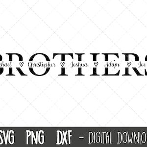 Brother SVG, Sibling svg, Brother split name frame svg, Brother cut file, Brother outline svg, brothers png, cricut silhouette svg cut file