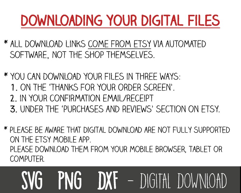 Puede incluir: Texto sobre un fondo blanco que explica c&oacute;mo descargar archivos digitales de Etsy. El texto incluye las palabras 'DOWNLOADING YOUR DIGITAL FILES', 'SVG', 'PNG', 'DXF' y 'DIGITAL DOWNLOAD'.