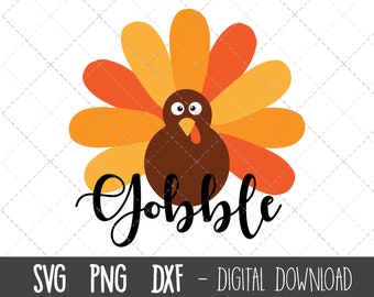 Thanksgiving turkey svg, turkey svg, gobble gobble svg, thanksgiving clipart, png, dxf, thanksgiving cricut silhouette svg cutting files