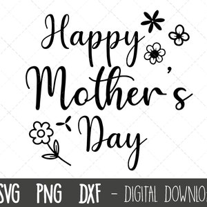 Feliz Día de la Madre SVG, día de las madres svg, día de la madre png, clipart del día de las madres, archivo cortado del día de la madre, archivo de corte svg de la silueta cricut de la madre