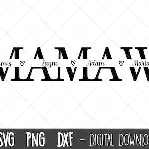 Mamaw SVG, Grandma svg, mamaw split name frame cut file, mamaw clipart svg, mamaw png, Mother&#39;s Day SVG, cricut silhouette svg cut file