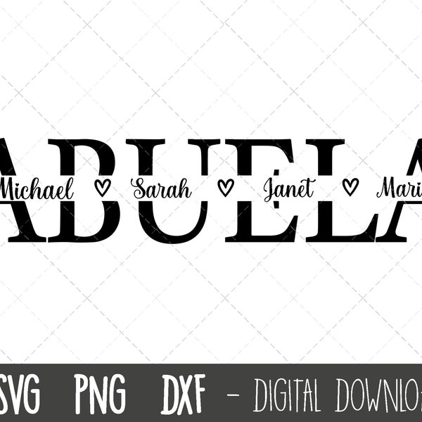 Abuela SVG, Grand-mère svg, Abuela split name frame svg, gran svg, Abuela cut file, Mother’s Day SVG, Abuela cricut silhouette svg cut file