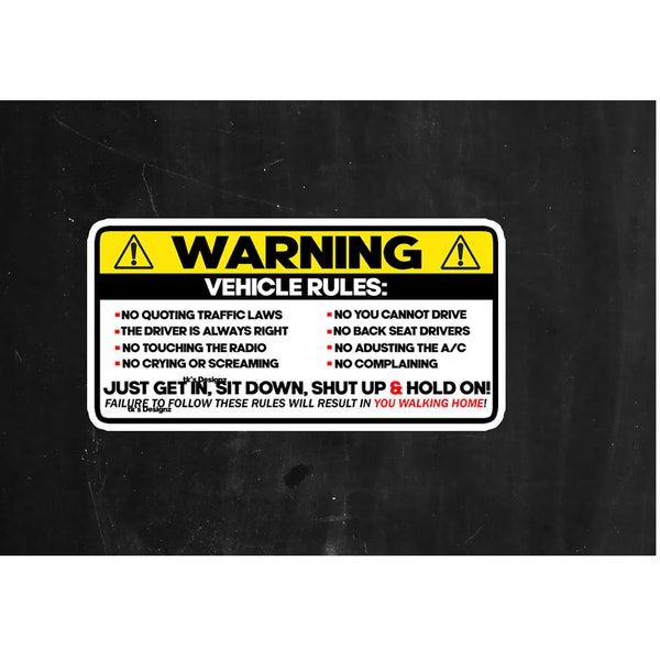 Warning Vehicle Rules Sticker Decal - Sticker Laptop Truck JDM SUV car Cooler 6" Funny