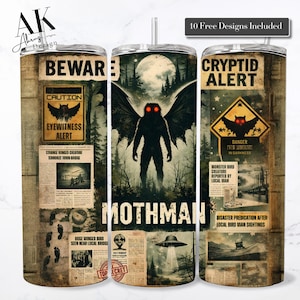 Puede incluir: Un vaso de acero inoxidable con un diseño envolvente que presenta una ilustración de Mothman. El diseño incluye recortes de periódicos, señales de advertencia y el texto "BEWARE" y "CRYPTID ALERT". El vaso incluye una pajita y una tapa.