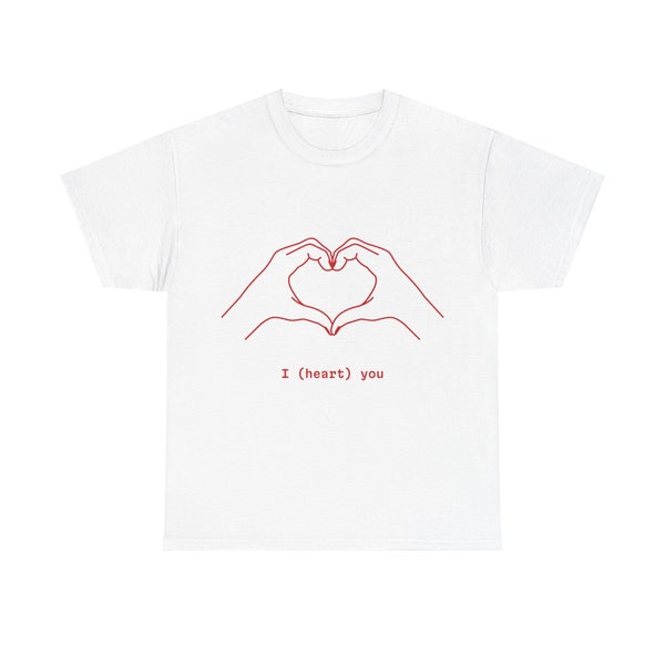 I(heart)you T-shirt 100% cotton