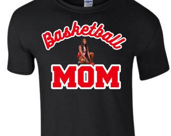 Basketball Mom|Photo T-shirt|Game Day Shirt|Baller Mom Shirt|Custom Tee|Bball Mom Shirt|Baller Mom Tee| Mom Sport Tee|Mom Basketball Tee