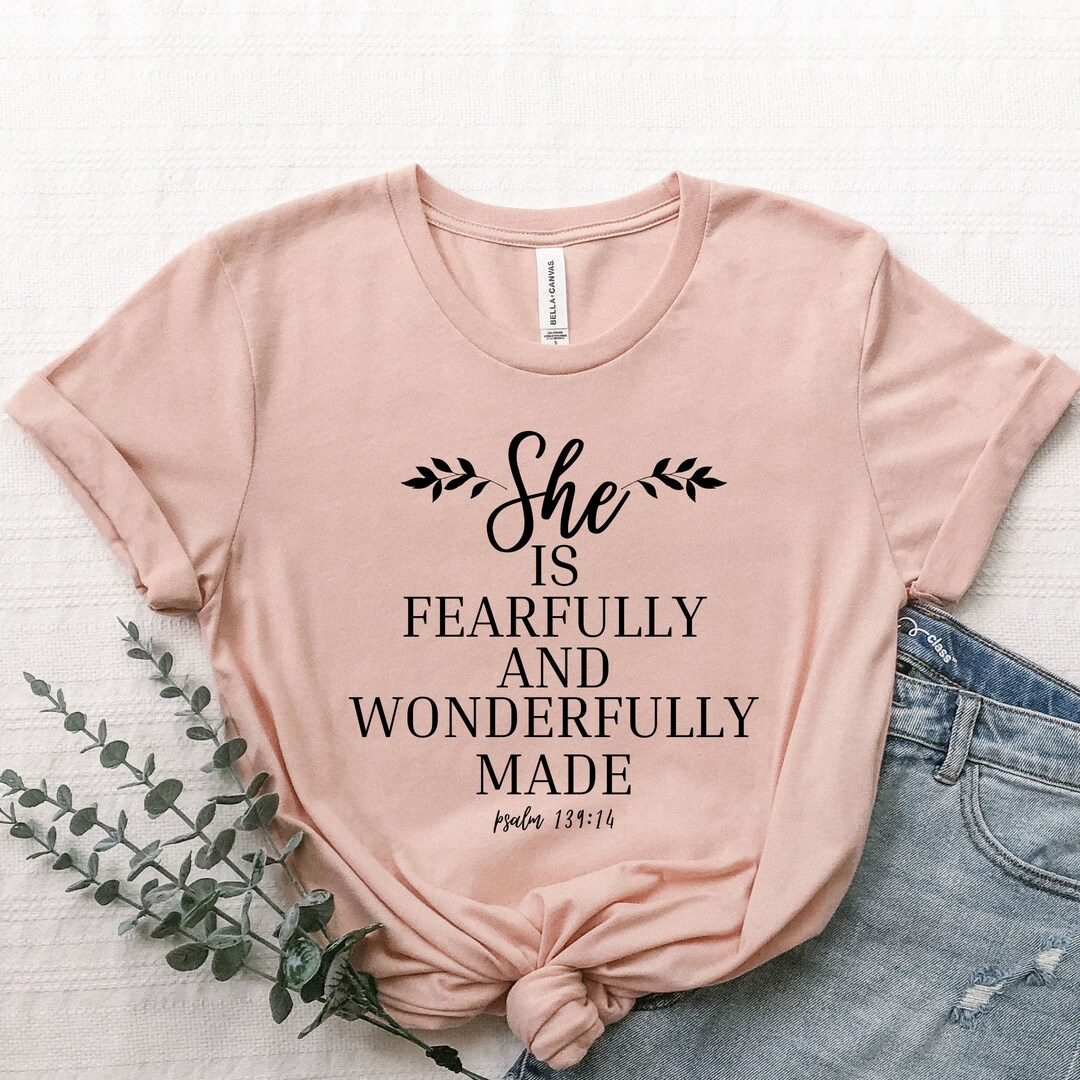 Fearfully and Wonderfully Made Shirt, Christian Tshirt, Faith Shirt