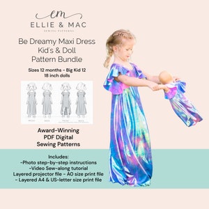 May include: A digital sewing pattern for a maxi dress for kids and dolls. The pattern includes photo step-by-step instructions, a video sew-along tutorial, and layered print files in AO, A4, and US-letter sizes. The pattern is called "Be Dreamy Maxi Dress" and is from Ellie & Mac Sewing Patterns.
