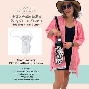 May include: A digital sewing pattern for a water bottle sling carrier. The pattern includes photo step instructions, a video tutorial, and printable files in A0, A4, and US-letter sizes. The image shows a woman wearing a pink and white patterned top and a black tank top, holding a water bottle in the sling carrier.