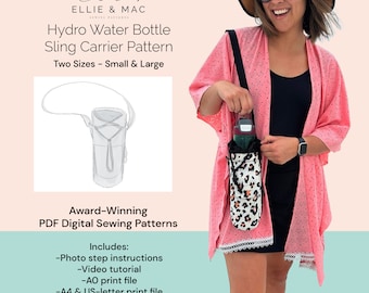 May include: A digital sewing pattern for a water bottle sling carrier. The pattern includes photo step instructions, a video tutorial, and printable files in A0, A4, and US-letter sizes. The image shows a woman wearing a pink and white patterned top and a black tank top, holding a water bottle in the sling carrier.