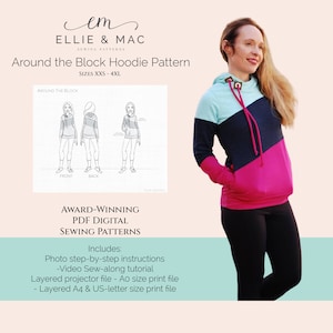 May include: A digital sewing pattern for a hoodie with a colour block design. The pattern includes photo step-by-step instructions and a video sew-along tutorial. The pattern is available in sizes XXS-4XL. "Around the Block Hoodie Pattern" is written in the image.