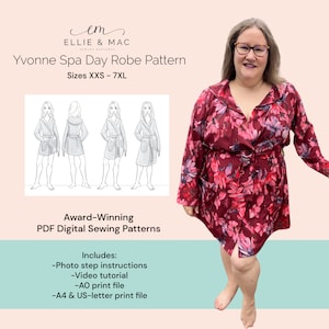 May include: A digital sewing pattern for a spa day robe. The pattern includes photo step instructions, a video tutorial, and printable files in A0, A4, and US-letter sizes. The pattern is available in sizes XXS to 7XL.