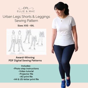 May include: A digital sewing pattern for urban legs shorts and leggings. The pattern includes photo step instructions, a video tutorial, a projector file, an AO print file, and an A4 & US-letter print file. The pattern is available in sizes XXS-6XL.