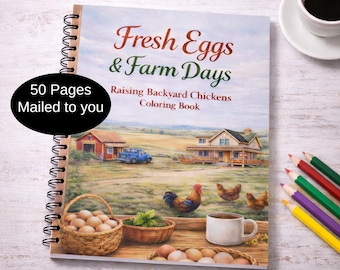 Adult Grayscale Coloring Pages, Adult Coloring Book Spiral, Cozy Farm life coloring pages, Backyard Chicken Coloring, Farm Life Coloring