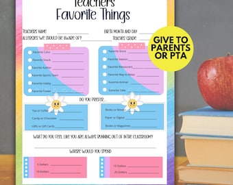 May include: A colorful printable "Teachers Favorite Things" questionnaire. The form includes sections for allergies, favorite things, and preferences. A yellow circle with the text "GIVE TO PARENTS OR PTA" is on the right. An apple and books are in the background.
