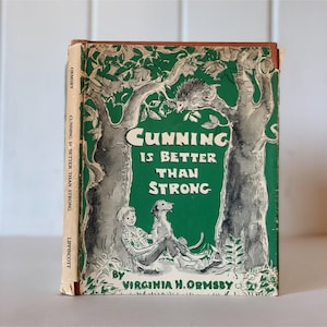 Cunning is Better Than Strong, Virginia H. Ormsby, 1960, 1st Edition, Hardcover