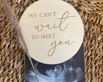 Pregnancy Announcement Plaque Baby Milestone Disks We can't wait to meet you Sign Pregnancy Photo Prop Wooden Engraved Disk Announcement Due