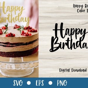 Happy Birthday Cake Topper | SVG Files for Cricut | Celebration | Birthday Parties | Commercial Use