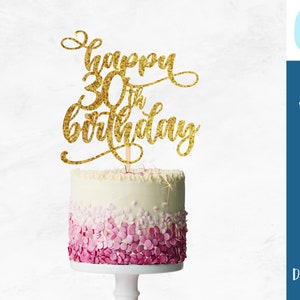 30歳の誕生日ケーキトッパー SVG、ハッピーバースデー | svg ファイル | お祝い | 誕生日パーティー | 即時ダウンロード | 商用利用