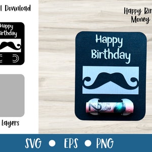 Cartão do dinheiro do feliz aniversario MOUSTACHE| Comemorações de Aniversário | Arquivos SVG Cricut | Arquivo em camadas | Cartão recortado e porta-moedas | Uso comercial