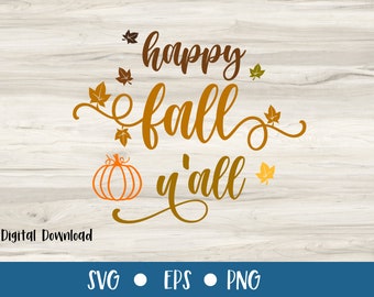 Happy Fall Y'all | SVG Files for Cricut | Autumn | Seasonal SVG | Sublimation | Leaves and Pumpkins | Commercial Use