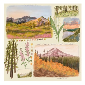 May include: A series of landscape sketches depicting mountains, forests, and floral elements. The artwork uses a palette of greens, pinks, and oranges. The text reads "When I can't be outside, I paint the outside."