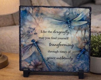 Dragonfly Inspirational Slate – Transform Through Grace and Beauty Quote – Sympathy Gift – Encouragement Gift