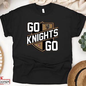 Vegas Golden Knights  GO KNIGHTS GO T-Shirts