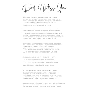 Puede incluir: Una impresión blanca con las palabras "Dad, I Miss You" en escritura elegante. El texto es un poema conmovedor dedicado a un padre, que expresa amor, recuerdo y el impacto duradero de su presencia.