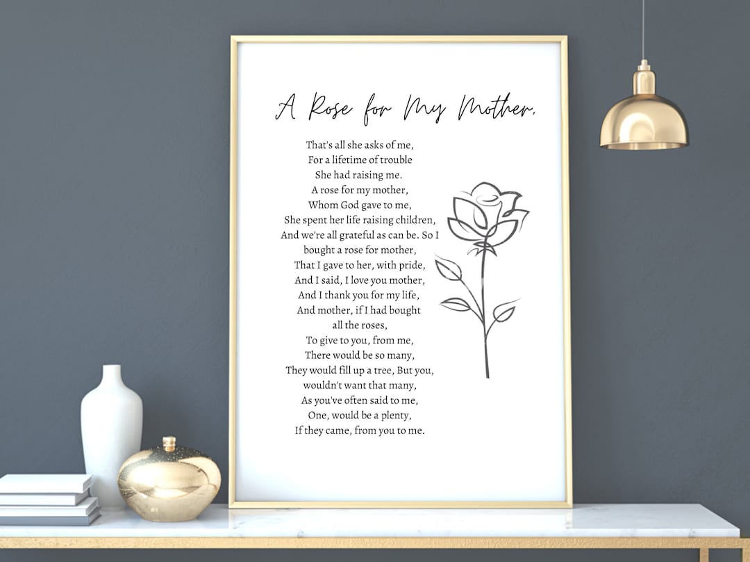 A Rose for My Mother Poem Mother Quotes Prints, Mom Poem, Mom Prayer