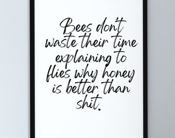 Bees Don't Waste Their Time Funny Home Office Decor| home office printable wall art | Work from home art, coworker gift|Office wall art