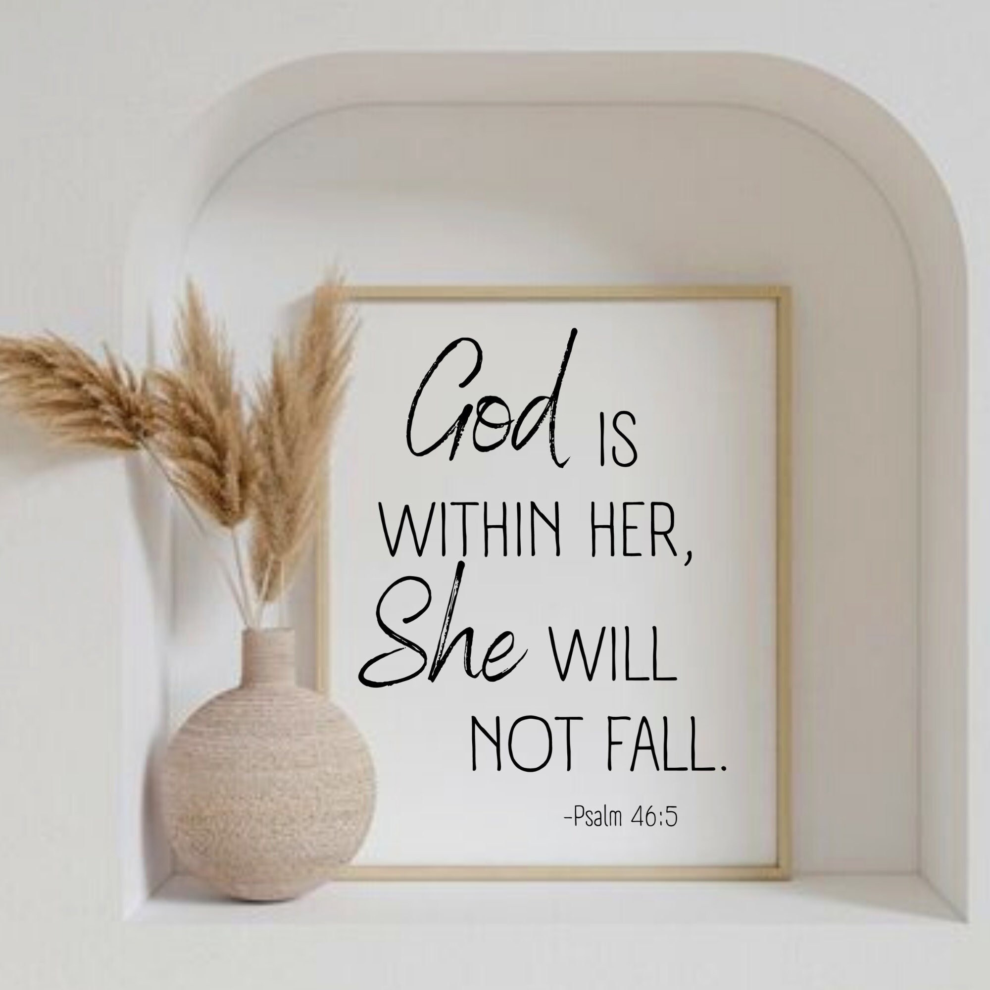 God Is Within Her, She Will Not Fall  8"x10 Print| Psalm 46:5 Wall Art, Religious Faith Christian Wall Decor