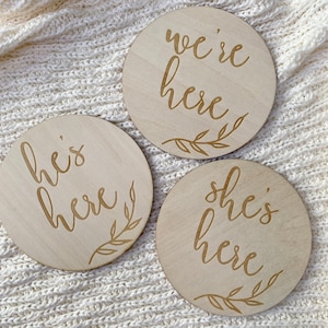 She's, He's, We're Here Wooden Milestone Card | Baby Arrival Announcement Celebration Card | Natural Wood Disc | Newborn Photo Prop | Twins