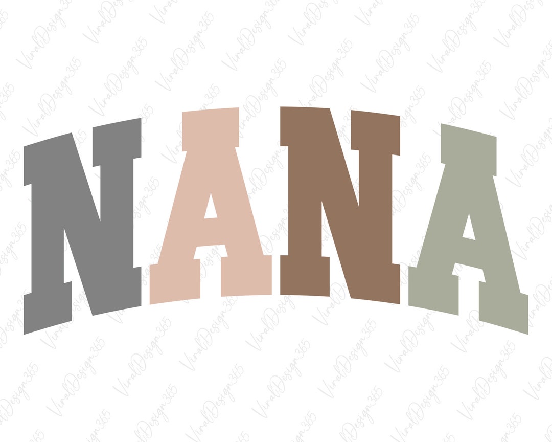 Nana Svg, Arc Svg, Grandma Svg, One Loved Nana Svg, Nana Mode Svg ...