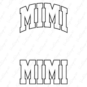 Mimi Svg, Digital Download, Arc Mimi Svg, Varsity Font Svg, Mom Life Svg, Mother Day Svg, Silhouette, College Font Svg, File Svg per Cricut