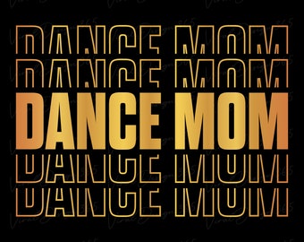 Dance Mom Svg Dance Shirt Svg Dance Mom Shirt Dance Svg - Etsy